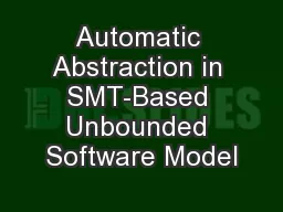Automatic Abstraction in SMT-Based Unbounded Software Model