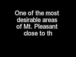 One of the most desirable areas of Mt. Pleasant close to th