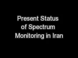 Present Status of Spectrum Monitoring in Iran