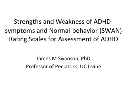 Strengths and Weakness of ADHD-symptoms and Normal-behavior