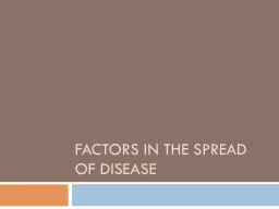 Factors in the spread of disease