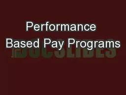Performance Based Pay Programs