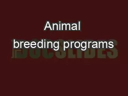 Animal breeding programs