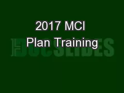 2017 MCI Plan Training