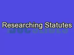 Researching Statutes