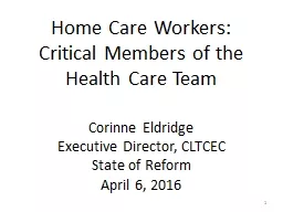 1 Home Care Workers: