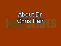 About Dr Chris Hair