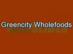 Greencity Wholefoods