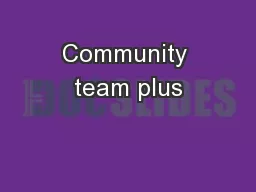 Community team plus