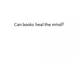 Can books heal the mind?