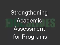 Strengthening Academic Assessment for Programs