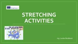 Stretching activities