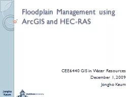 Floodplain Management using ArcGIS and HEC-RAS