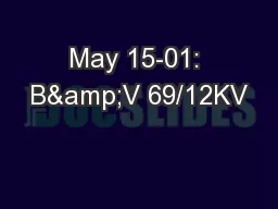 May 15-01: B&V 69/12KV
