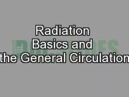 Radiation Basics and the General Circulation