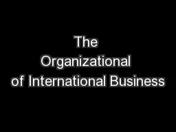 The Organizational of International Business