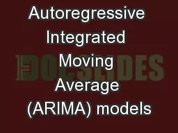 Autoregressive Integrated Moving Average (ARIMA) models