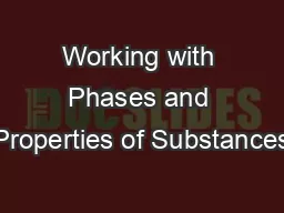Working with Phases and Properties of Substances