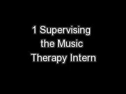 1 Supervising the Music Therapy Intern