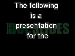 The following is a presentation for the