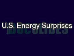 U.S. Energy Surprises