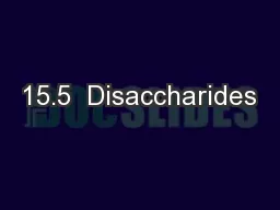15.5  Disaccharides