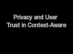 Privacy and User Trust in Context-Aware