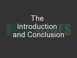 The Introduction and Conclusion
