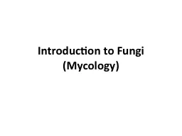 Introduction to Fungi (Mycology)