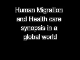 Human Migration and Health care synopsis in a global world