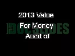 2013 Value For Money Audit of