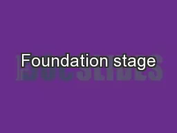 Foundation stage