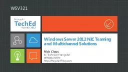 Windows Server 2012 NIC Teaming and Multichannel Solutions