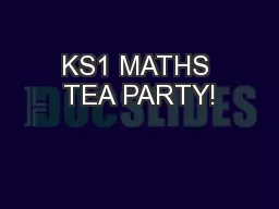 KS1 MATHS TEA PARTY!