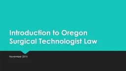Oregon House Bill 2876- Surgical Technologist Law