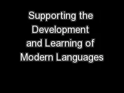 Supporting the Development and Learning of Modern Languages