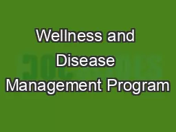 Wellness and Disease Management Program