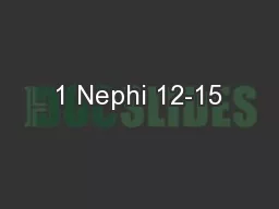 1 Nephi 12-15