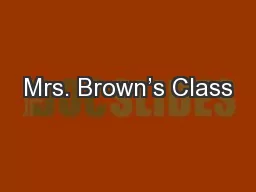 Mrs. Brown’s Class
