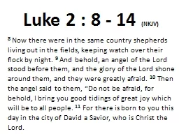 Luke 2 : 8 - 14