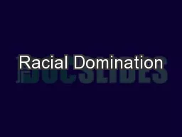 Racial Domination