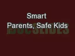 Smart Parents, Safe Kids
