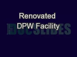 Renovated DPW Facility