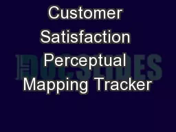 Customer Satisfaction Perceptual Mapping Tracker