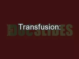 Transfusion: