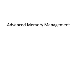 Advanced Memory Management