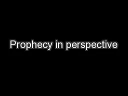 Prophecy in perspective