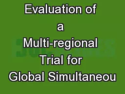 Evaluation of a Multi-regional Trial for Global Simultaneou