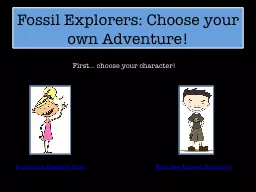 Fossil Explorers: Choose your own Adventure!