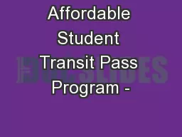 Affordable Student Transit Pass Program -